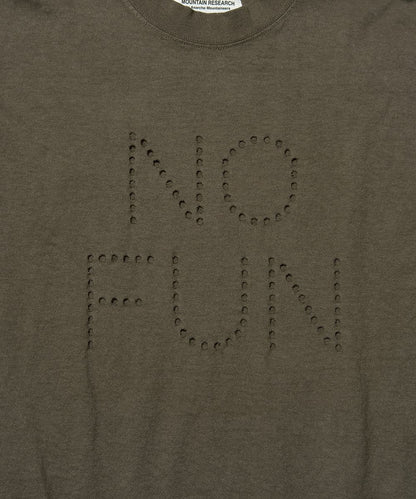 Punctured Letters Tee "No Fun"