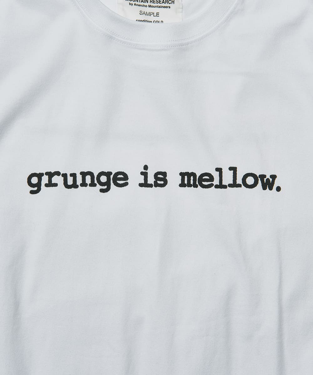 Grunge is Mellow